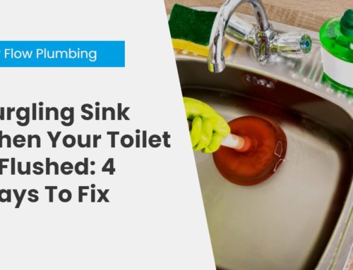 Gurgling Sink When Your Toilet Is Flushed: 4 Ways To Fix