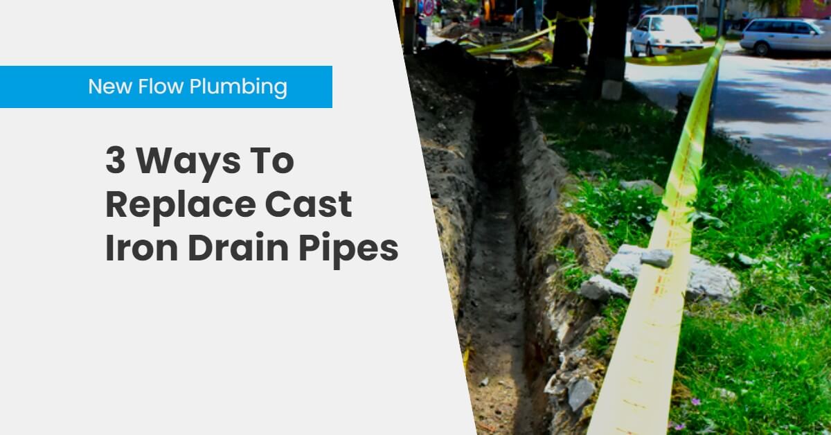 Replace Cast Iron Drain Pipes