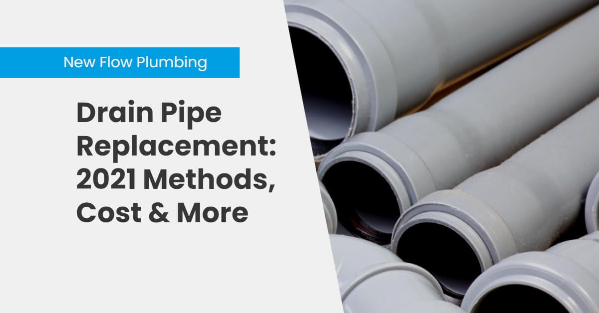 NFP Blog Cover Drain Pipe Replacement_ 2021 Methods, Cost & More