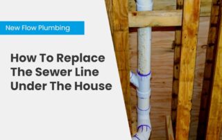 NFP Blog Cover How To Replace The Sewer Line Under The House