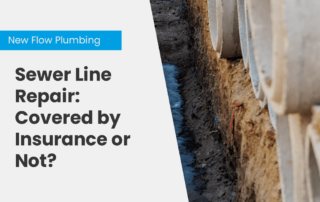 Sewer Line Repair: Covered by Insurance or Not?