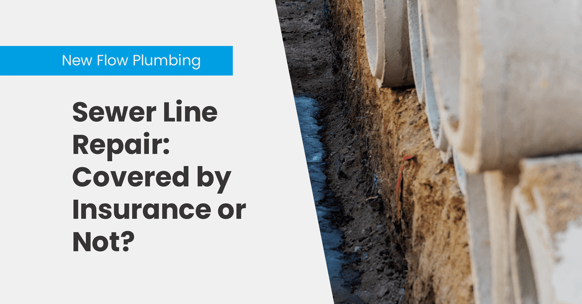 Sewer Line Repair: Covered by Insurance or Not?