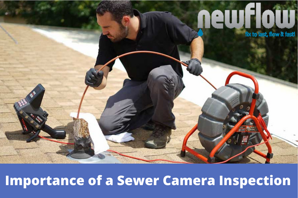 The Importance of a Sewer Camera Inspection