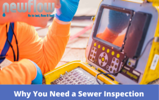Why You Need a Sewer Inspection